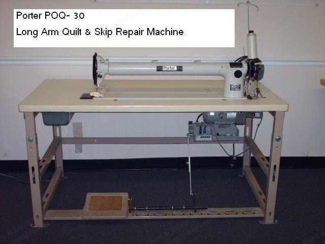 Porter, POQ-30, Long-Arm Quilt and Skip Repair Machine